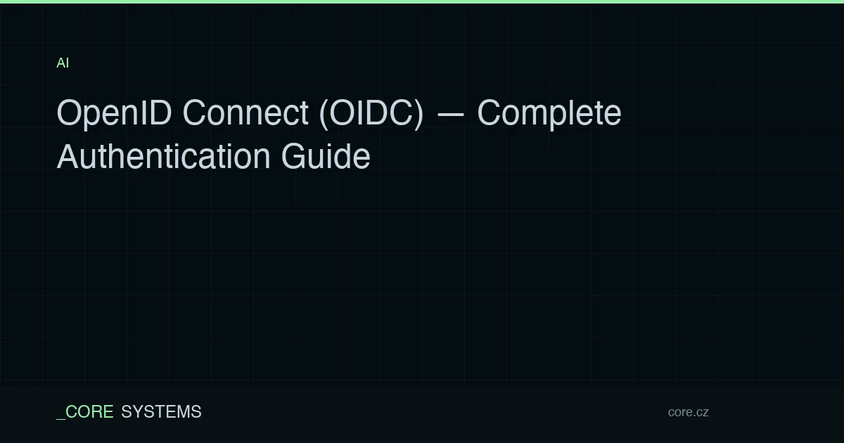 OpenID Connect (OIDC) — Complete Authentication Guide