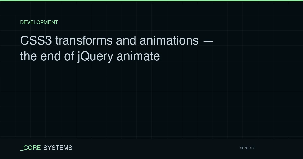 CSS3 transforms and animations — the end of jQuery animate