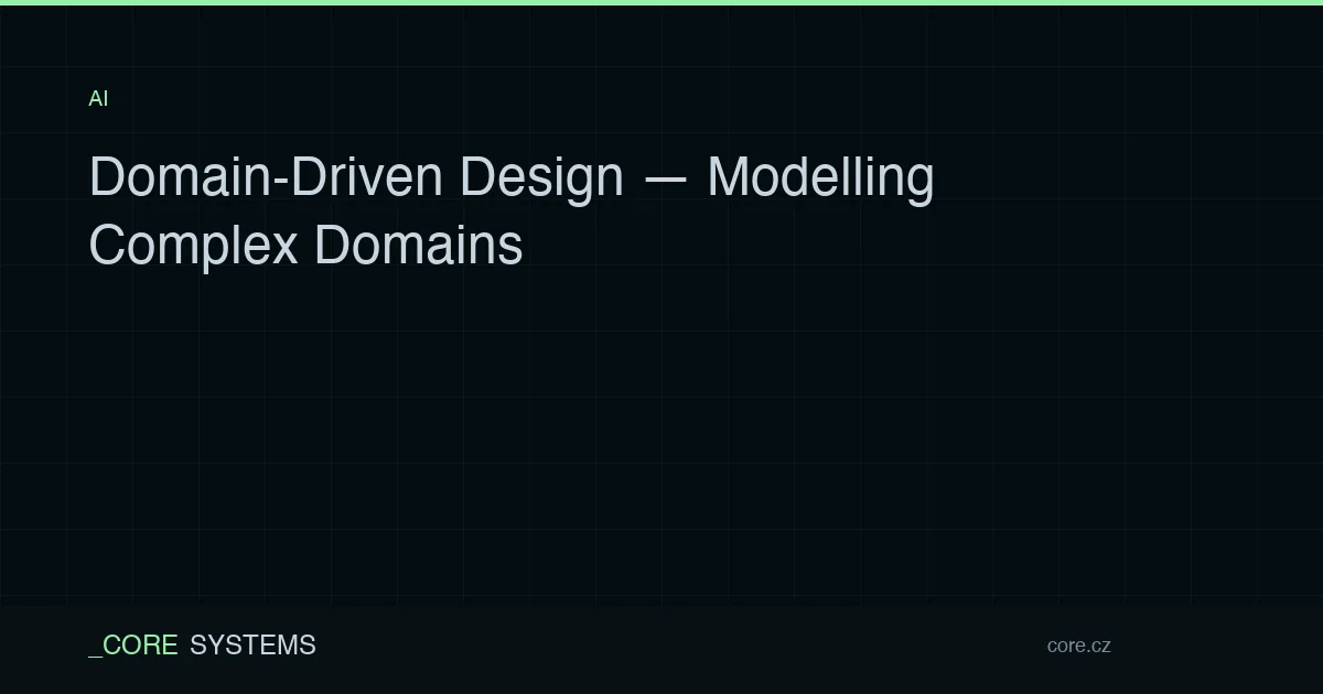 Domain-Driven Design — Modelling Complex Domains