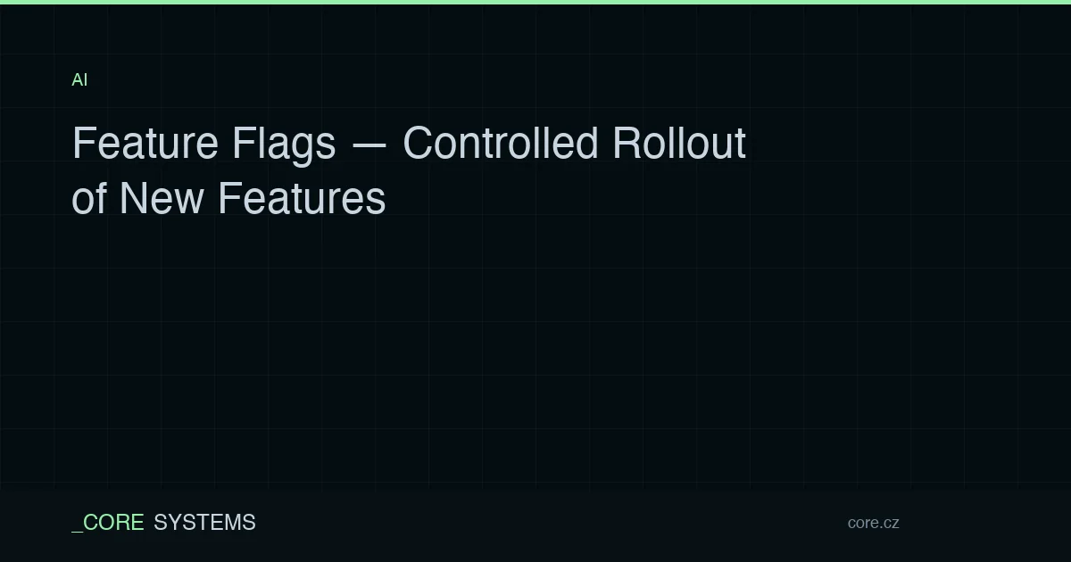 Feature Flags — Controlled Rollout of New Features