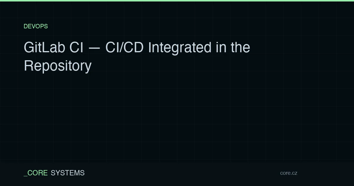 GitLab CI — CI/CD Integrated in the Repository
