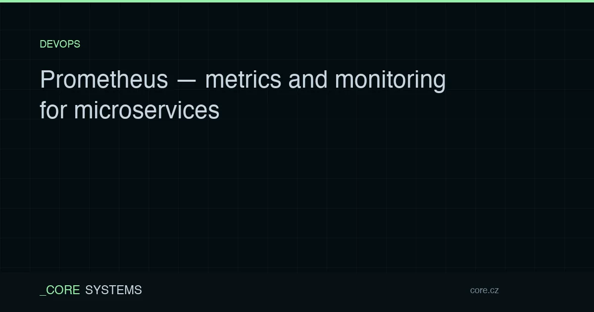 Prometheus — metrics and monitoring for microservices